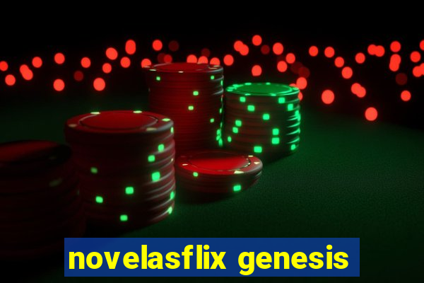 novelasflix genesis